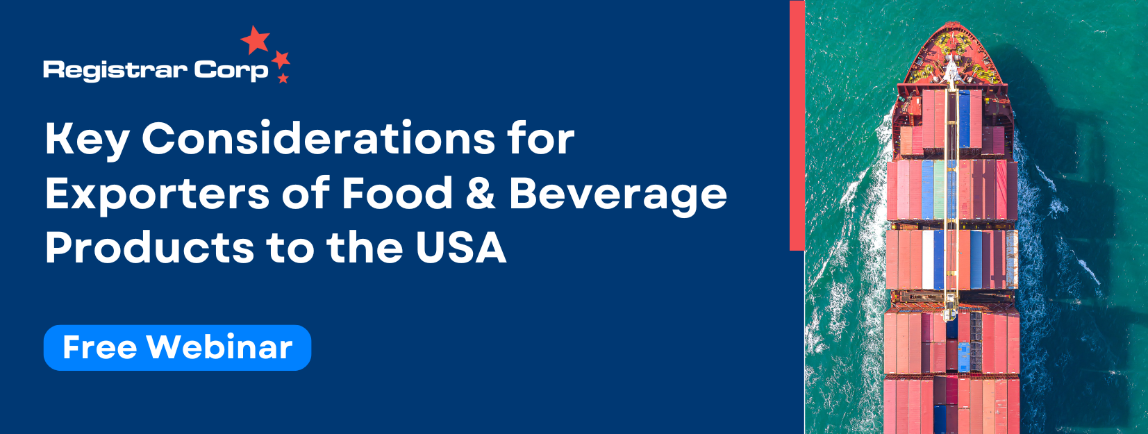 Key Considerations for Exporters of Food & Beverage Products to the USA