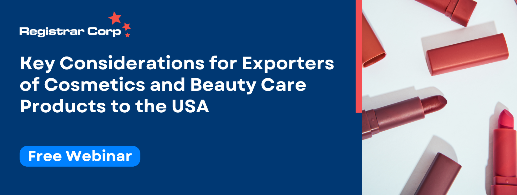 Key Considerations for Exporters of Cosmetics and Beauty Care Products to the USA