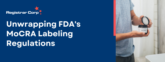 Déballage des réglementations d’étiquetage MoCRA de la FDA