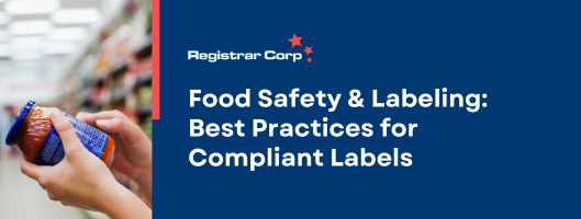 Food Safey & Labeling: Best Practices for Compliant Labels